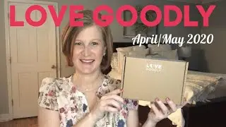 Love Goodly | April/May 2020 | Vegan and Cruelty Free Beauty Box