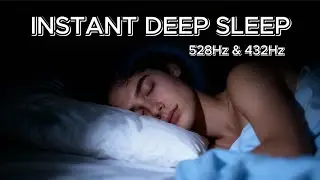 Healing Deep Sleep — Calm Anxiety, Stop Overthinking | 528Hz + 432Hz Music