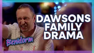 The Dawson Family Drama | Benidorm