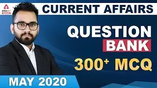 May Current Affairs 2020 | Best 300+ Question Bank PDF | Current Affairs for Bank,Railway & SSC