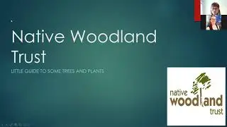 Native Woodland Trust - Heritage Week Talk 2021