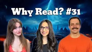 Why Read? Episode #31, Ft. Wera & Tom Orange