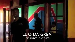 iLL O VIDEO SHOOT BEHIND THE SCENES