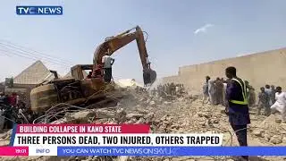 Three Persons Dead, Two Injured, Others Trapped Building Collapse In Kano State
