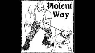 Violent Way - All Talk