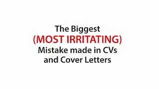 Biggest Mistake Made on CVs and Cover Letters