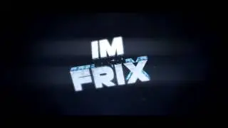 Intro | ImFrix | KevkosArts