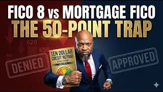 FICO 8 vs. Mortgage FICO: The 50-Point Trap