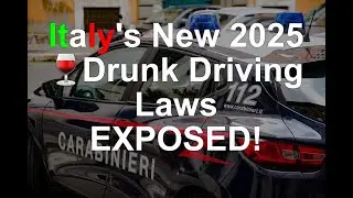 🇮🇹 Italy&rsquo;s NEW 2025 🍷 Drunk Driving Laws EXPOSED: Save Your Vacation 🏝️ from Fines 💶 & Jail