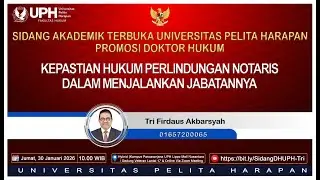 SIDANG TERBUKA DOKTOR HUKUM UPH-TRI FIRDAUS AKBARSYAH