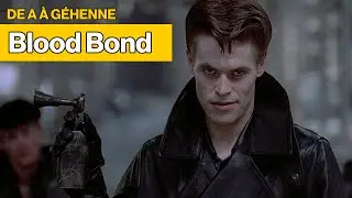 [DE A &Agrave; G&Eacute;HENNE] Blood Bond
