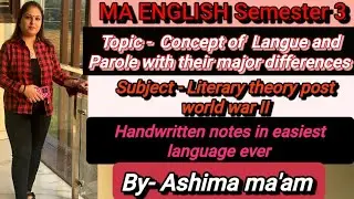 Concept of Langue and Parole with their major differences......notes....