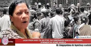 LADA PHIM KHOT &Iuml;A KA PTVC, KA JING&Iuml;AKHIH KAN KHAM TYNGEH, BYRNGEM KA KONG ANGELA