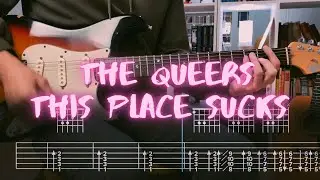 This Place Sucks The Queers Сover / Guitar Tab
