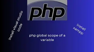Global scope of a variable in php