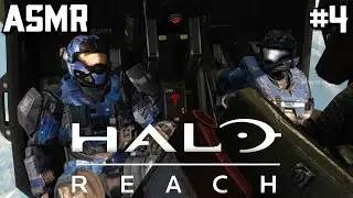 Halo Reach Let's Play | TIP OF THE SPEAR | Part 4 | ASMR Gaming
