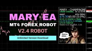 Mary V2.4 EA - Back-TEST & Unlimited Version Download