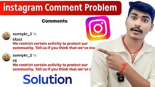 we restrict certain activity problem on Instagram| Instagram Comment Nahin Ho Raha kya kare Solution