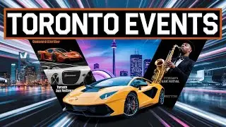 Toronto's Most Exciting Events & Festivals Coming in 2025!