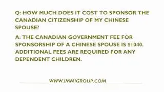 How Much Does It Cost To Sponsor My Chinese Spouse To Canada?