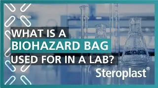 What is a Biohazard Kit Bag Used For in a Laboratory? | Steroplast Healthcare