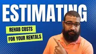 How To Estimate Rehab Costs On A Rental Property