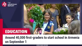 Around 40,000 first-graders to start school in Armenia on September 1