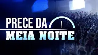 PRECE DA MEIA-NOITE 020126 - Igreja Reino dos C&eacute;us