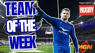 6 Nations Team of the Week - Round 5 - 2025