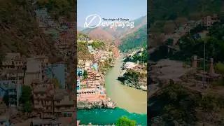 Devprayag- A confluence of Alaknanda and Bhagirathi river to form the holy Ganga. #shorts #ganga