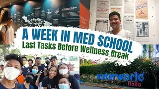 Wellness Break 🏊‍♂️  Museum for Philippine Maritime History ⛴️ Medical School Vlog