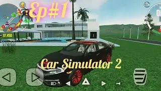 Restart Car Simulator 2 ll Ep#1 ll Raja Gaming