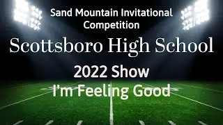 Scottsboro High School 2022 Show 