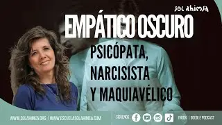 EMPÁTICO OSCURO