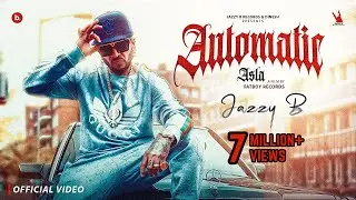 Automatic Asla (Official Video) - Jazzy B | Dr. Zeus | Yardie Barbie | Punjabi Song