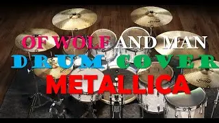 METALLICA-Of Wolf And Man Drum Cover