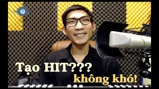 Ca sĩ, nhạc sĩ muốn có bài HIT thì nên xem video này - nguyên tắc vàng để tạo bài HIT
