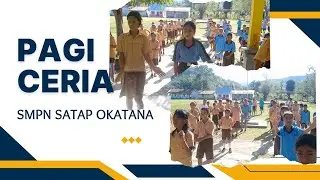 Kegiatan Pagi Ceria SMPN SATAP OKATANA