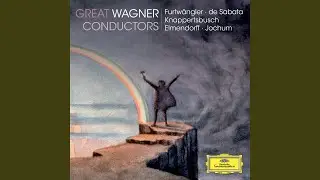 Die Meistersinger von Nürnberg, WWV 96: Prelude to Act I
