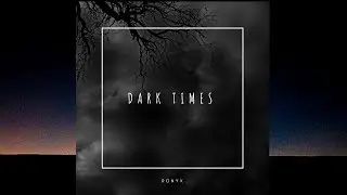 RONYX - Dark Times