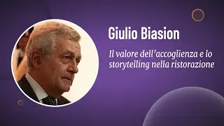 Host 2025 | Giulio Biasion: Il valore dell&rsquo;accoglienza e lo storytelling nella ristorazione