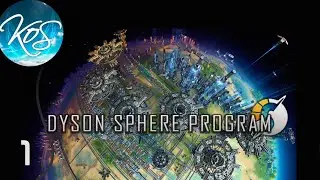 Dyson Sphere Program - QUICK START MALL - Let's Play,  Early Access, DSP S2 Ep 1