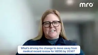 The Shift Away from Medical Record Review for HEDIS by 2030