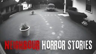 3 Disturbing Scary TRUE Neighbor Horror Stories