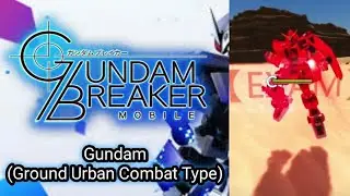 (GBM) Gundam Breaker Mobile : Gundam (Ground Urban Combat Type) - EX skills