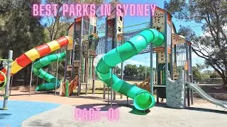 Best Playground and Parks in Sydney Australia | Part 01