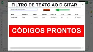 FORMULÁRIO GOOGLE PLANILHAS de FILTRO de TEXTO ao DIGITAR - CÓDIGOS SCRIPT PRONTOS
