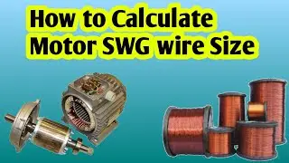 How to calculate Swg wire for Electric Motor Winding | Easy Formula