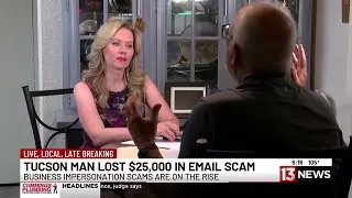 Tucson man lost $25,000 in email scam