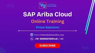 SAP Ariba Cloud Online Training|| Virtue Solutions|| SAP Ariba Demo|| SAP Ariba Downstream Upstream